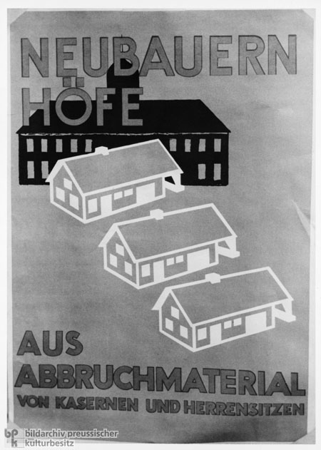 Propagandaplakat: „Neubauernhöfe aus Abbruchmaterial von Kasernen und Herrensitzen” (Mai 1948)